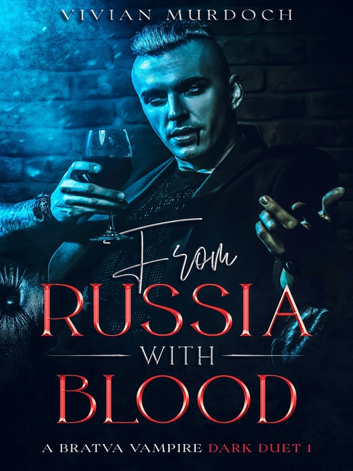 Title details for From Russia With Blood by Vivian Murdoch - Available